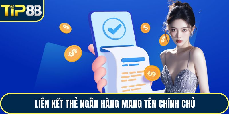 Liên kết thẻ ngân hàng mang tên chính chủ
