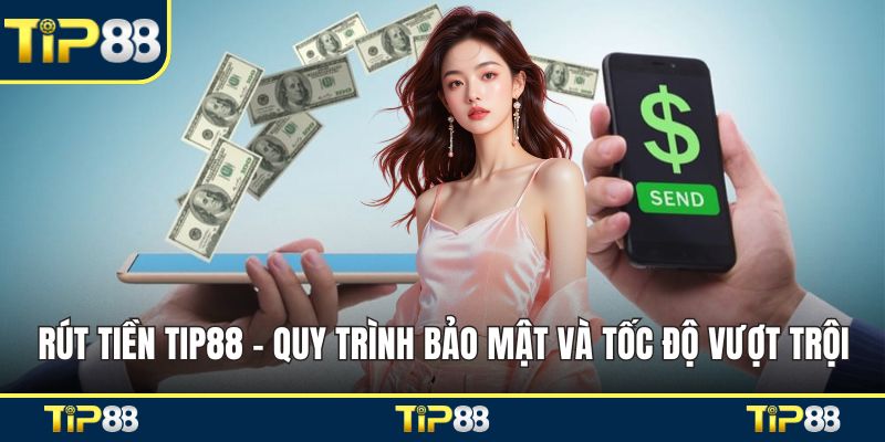 Rút tiền TIP88